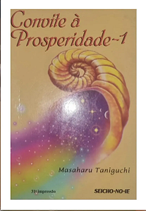 Convite À Prosperidade - Vol 01 - Masaharu Taniguchi