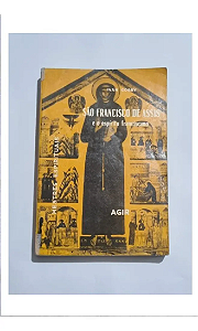 São Francisco De Assis E O Espirito Franciscano - Ivan Gobry