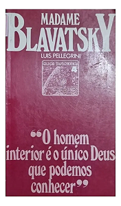Madame Blavatsky - Luis Pellegrini