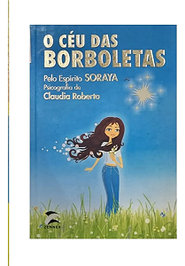 O Céu Da Borboletas - Claudia Roberta