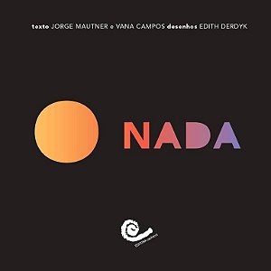 O Nada - Jorge Mautner e Vana Campos