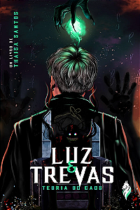 Luz & Trevas - Thaisa Santos