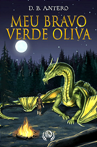 Meu Bravo Verde Oliva - D.B. Antero
