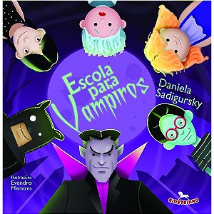 Escola para Vampiros - Daniela Sadigursky