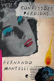 Confissões perdidas - Fernando Mantelli