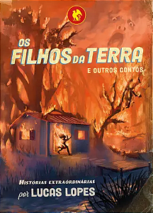 Os filhos da Terra -  Lucas Lopes
