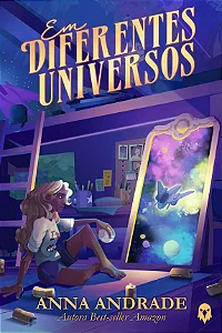 Em Diferentes Universos - Anna Andrade
