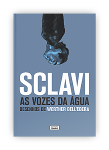 As Vozes da Água, de Sclavi e Dell'Edera