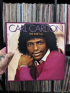 LP - CARL CALTON - THE BAD C.C.
