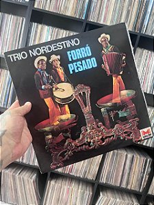 LP - TRIO NORDESTINO - FORRÓ PESADO