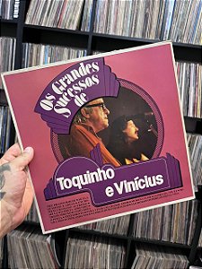 LP - TOQUINHO E VINICIUS - OS GRANDES SUCESSOS DE TOQUINHO E VINICIUS