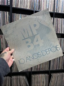 LP - MPB 4 - 10 ANOS DEPOIS