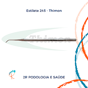 Estilete 245 Thimon | Instrumento para Curativos Podologia