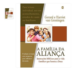 A FAMÍLIA DA ALIANÇA - GERARD E HARRIET VAN GRONINGER