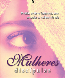 MULHERES DISCÍPULAS- BOYD LUTER & KATHY McREYNOLDS
