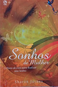SONHOS DE MULHER- SHARON JAYNES
