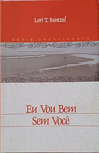 EU VOU BEM SEM VOCÊ