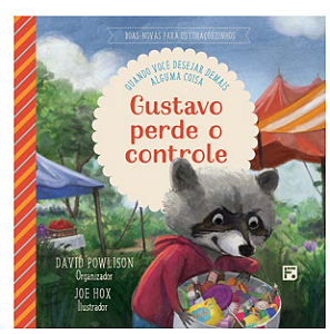 GUSTAVO PERDE O CONTROLE - AUTORES: David Powlison