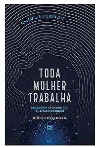 TODA MULHER TRABALHA-NANA CASTILLO E CLÁUDIA LOTTI
