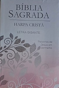 BIBLIA SAGRADA- HARPA CRISTÃ- LETRA GIGANTE