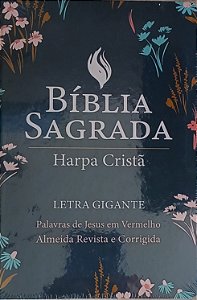 BIBLIA SAGRADA - HARPA CRISTÃ- ALMEIDA REVISTA E CORRIGIDA
