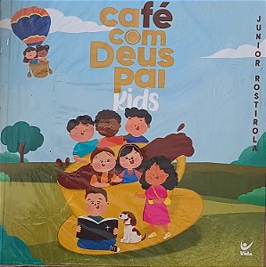 CAFÉ COM DEUS PAI KIDS