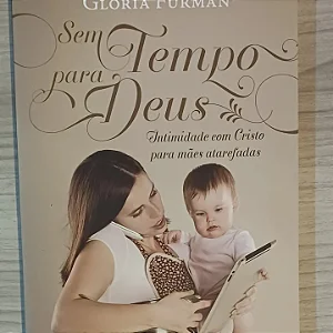 SEM TEMPO PARA DEUS- GLÓRIA FURMAN 28