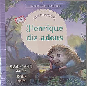 Henrique diz adeus- Edward T WechHen