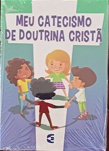 MEU CATECISMO DE DOUTRINA CRISTÃ