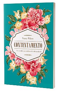 Contentamento um estudo para mulheres de todas as idades- Nancy Wilson