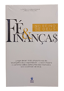 FE E FINANÇAS NO REINO DE DEUS- LOREN CUNNIGHAM E JANICE ROGERS