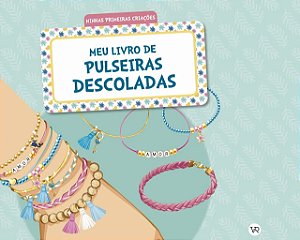 MEU LIVRO DE PULSEIRAS DESCOLADAS