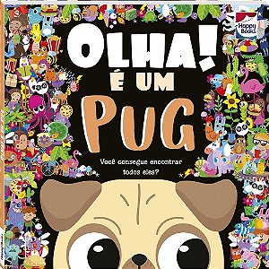 LIVRO OLHA E UM PUG