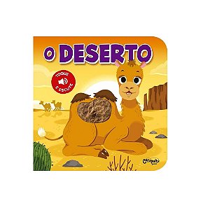 LIVRO SONORO O DESERTO TOQUE E ESCUTE