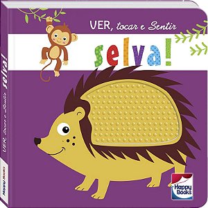 LIVRO VER TOCAR E SENTIR SELVA