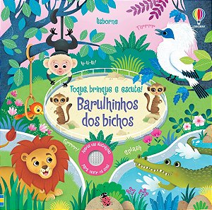 LIVRO BARULHINHOS DOS BICHOS TOQUE BRINQUE E ESCUTE