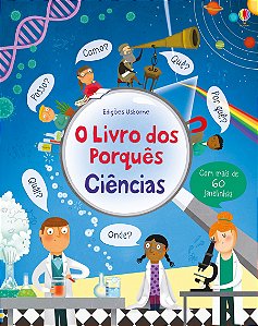 LIVRO CIENCIAS O LIVRO DOS PORQUES