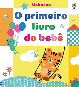 LIVRO O PRIMEIRO LIVRO DO BEBE