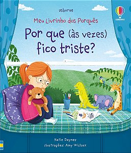 LIVRO POR QUE AS VEZES FICO TRISTE MEU LIVRINHO DOS PORQUES