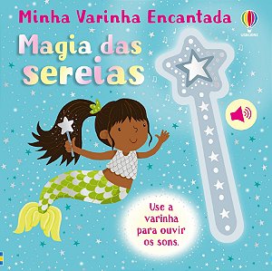 LIVRO MAGIA DAS SEREIAS MINHA VARINHA ENCANTADA