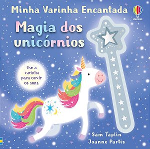 LIVRO MAGIA DOS UNICORNIOS MINHA VARINHA ENCANTADA