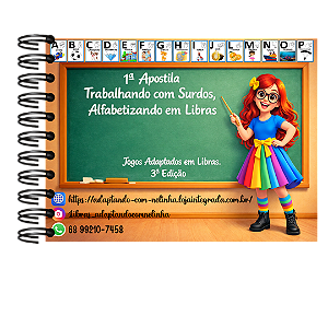 1ª apostila: Trabalhando com Surdos / Alfabetizando em LIBRAS - 3ª edição