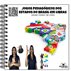 4ª Apostila: Estados do meu Brasil em Libras / Alfabetizando em LIBRAS