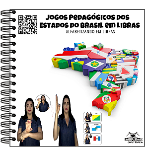 4ª Apostila: Estados do meu Brasil em Libras / Alfabetizando em LIBRAS