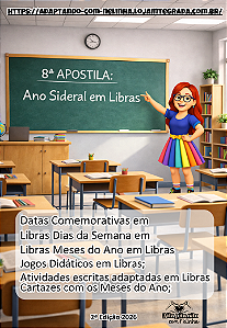 8ª Apostila: Ano Sideral em Libras - Calendário c Meses do Ano em Libras / Alfabetizando em Libras