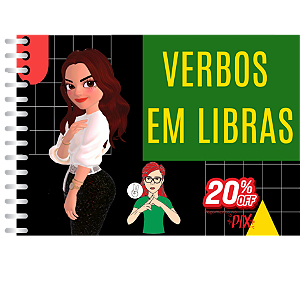 15ª Apostila: Verbos em Libras 2ª EDIÇÃO / Alfabetizando em LIBRAS