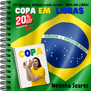 24ª Apostila: Jogos e Atividades com a COPA EM LIBRAS/ Alfabetizando em LIBRAS