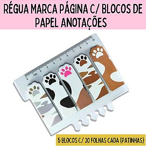 Régua Marca Página com Blocos Adesivos de Papel 100 folhas PATINHAS