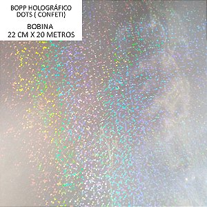 BOBINA BOPP Holográfico Confeti (DOTS)  22cm x 20 metros