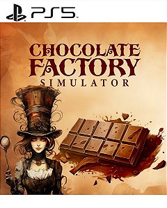 Chocolate Factory Simulator PS5 Mídia Digital
